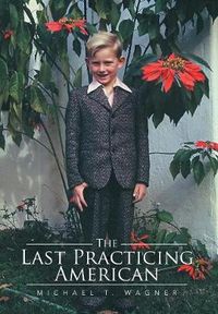 Cover image for The Last Practicing American