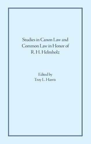 Cover image for Studies in Canon Law and Common Law in Honor of R. H. Helmholz