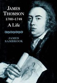 Cover image for James Thomson (1700-1748): A Life