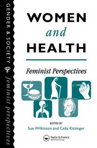 Cover image for Women And Health: Feminist Perspectives