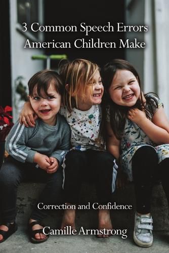 Cover image for 3 Common Speech Errors American Children Make