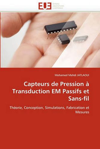 Cover image for Capteurs de Pression a Transduction Em Passifs Et Sans-Fil