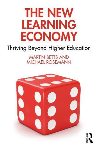Cover image for The New Learning Economy: Thriving Beyond Higher Education