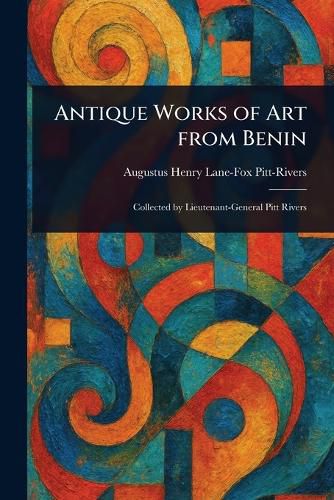 Cover image for Antique Works of Art From Benin