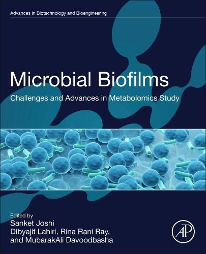 Cover image for Microbial Biofilms: Challenges and Advances in Metabolomics Study