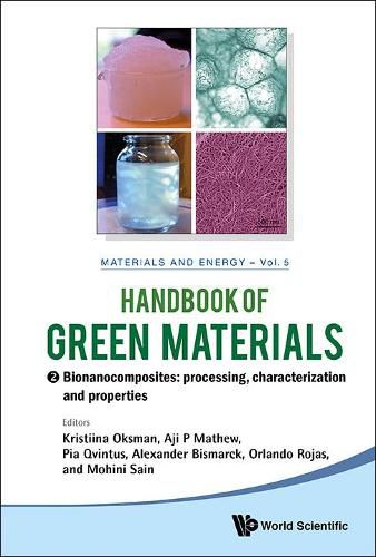 Cover image for Handbook of Green Materials, Volume 5: Bionanocomposites: Processing, Character Ization and Properties