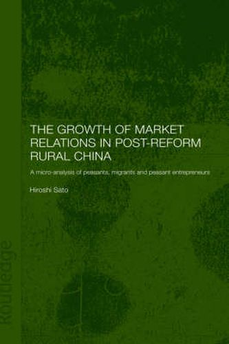 Cover image for The Growth of Market Relations in Post-Reform Rural China: A Micro-Analysis of Peasants, Migrants and Peasant Entrepeneurs