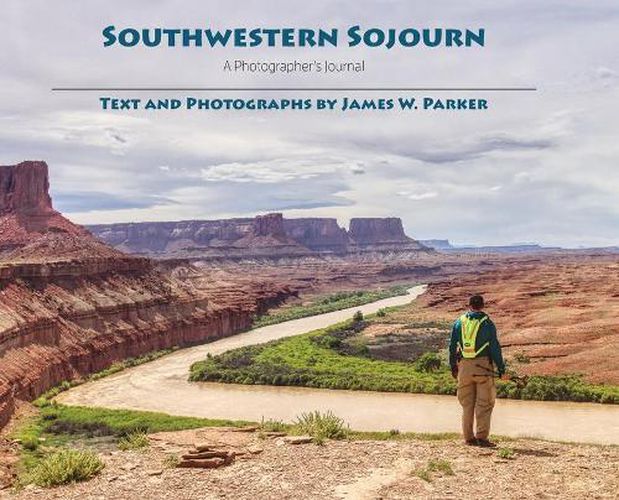 Cover image for Southwestern Sojourn: A Photographer's Journal