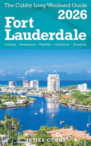 Cover image for FORT LAUDERDALE The Cubby 2026 Long Weekend Guide