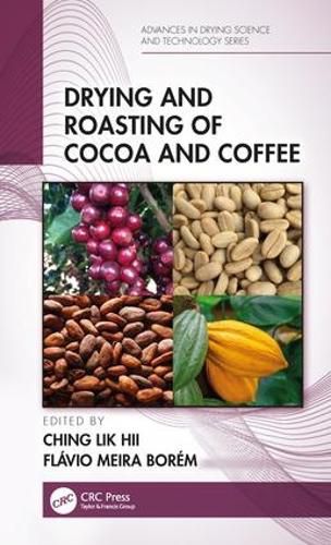 Cover image for Drying and Roasting of Cocoa and Coffee