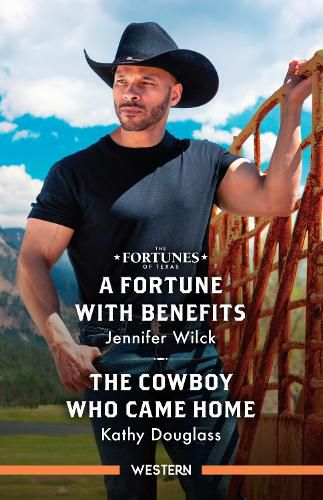 Cover image for A Fortune With Benefits/The Cowboy Who Came Home