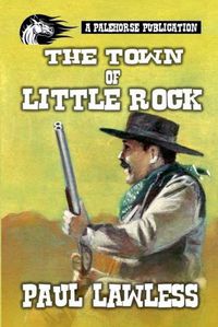 Cover image for The Town of Little Rock