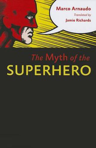 Cover image for The Myth of the Superhero