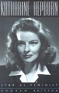 Cover image for Katharine Hepburn: Star as Feminist