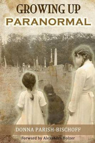 Cover image for Growing Up Paranormal