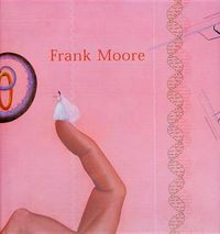 Cover image for Frank Moore: Between Life and Death
