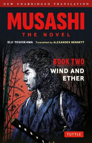 Cover image for Musashi: Book Two - Wind & Ether - The Novel