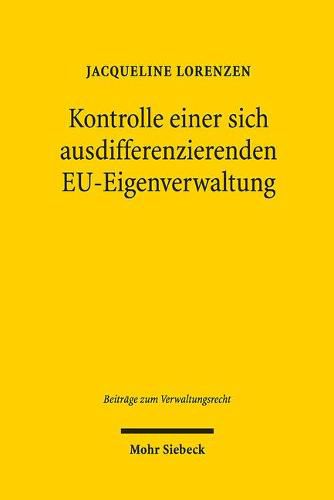 Cover image for Kontrolle einer sich ausdifferenzierenden EU-Eigenverwaltung