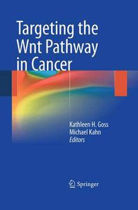 Cover image for Targeting the Wnt Pathway in Cancer