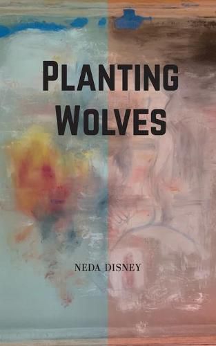 Cover image for Planting Wolves