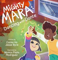 Cover image for Mighty Mara: Dancing with Dante