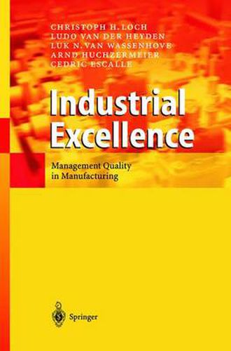 Cover image for Industrial Excellence: Management Quality in Manufacturing