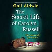 Cover image for The Secret Life of Carolyn Russell