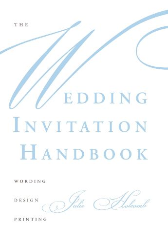 Cover image for Wedding Invitation Handbook: Wording, Design, Printing