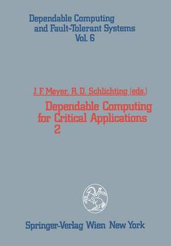 Dependable Computing for Critical Applications 2