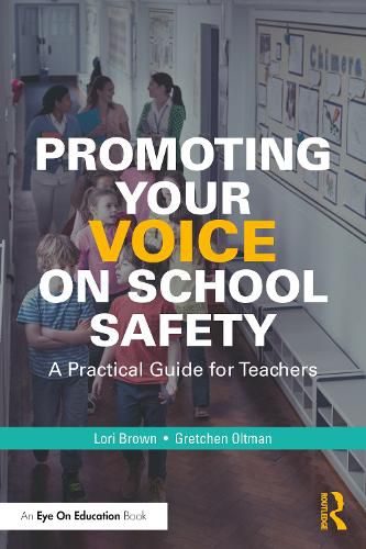 Cover image for Promoting Your Voice on School Safety: A Practical Guide for Teachers