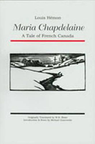 Maria Chapdelaine: A Tale of French Canada