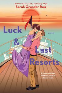 Cover image for Luck And Last Resorts
