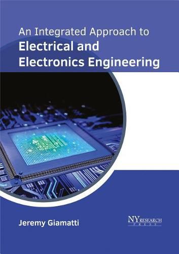 Cover image for An Integrated Approach to Electrical and Electronics Engineering