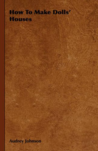 Cover image for How to Make Dolls' Houses
