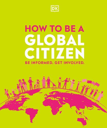 Cover image for How to be a Global Citizen: Be Informed. Get Involved.