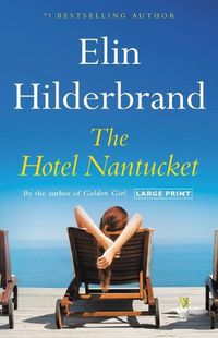 Cover image for The Hotel Nantucket