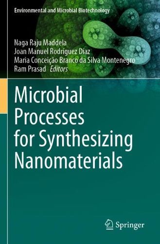 Cover image for Microbial Processes for Synthesizing Nanomaterials