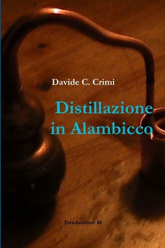 Cover image for Distillazione in Alambicco