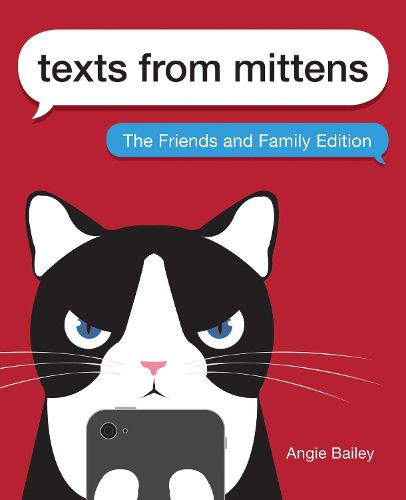 Cover image for Texts from Mittens: The Friends and Family Edition