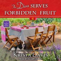 Cover image for The Diva Serves Forbidden Fruit Lib/E