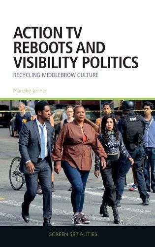 Cover image for Action Tv Reboots and Visibility Politics