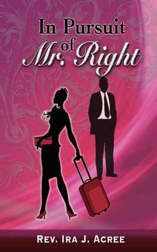 Cover image for In Pursuit of Mr. Right