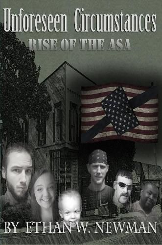 Cover image for Unforeseen Circumstances: Rise of the ASA