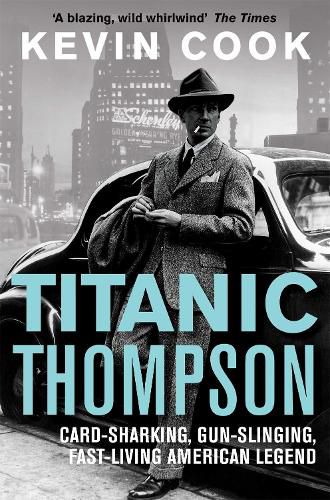 Cover image for Titanic Thompson: The Man Who Bet on Everything