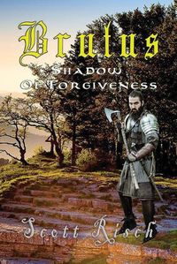 Cover image for Brutus In the Shadow of Forgiveness