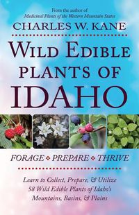 Cover image for Wild Edible Plants of Idaho