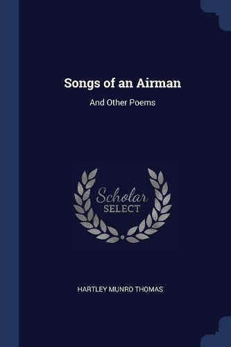 Cover image for Songs of an Airman: And Other Poems