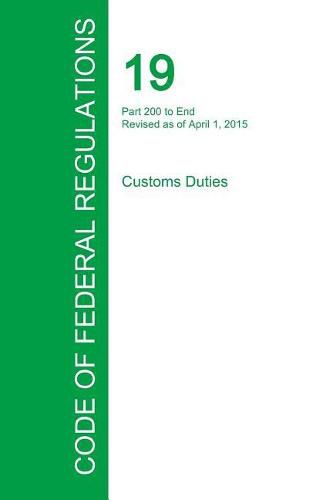 Cover image for Code of Federal Regulations Title 19, Volume 3, April 1, 2015