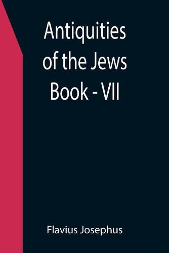 Cover image for Antiquities of the Jews; Book - VII