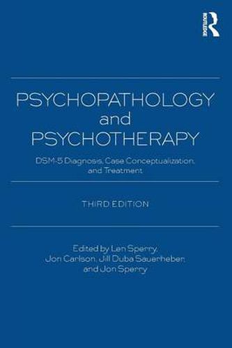 Cover image for Psychopathology and Psychotherapy: DSM-5 Diagnosis, Case Conceptualization, and Treatment